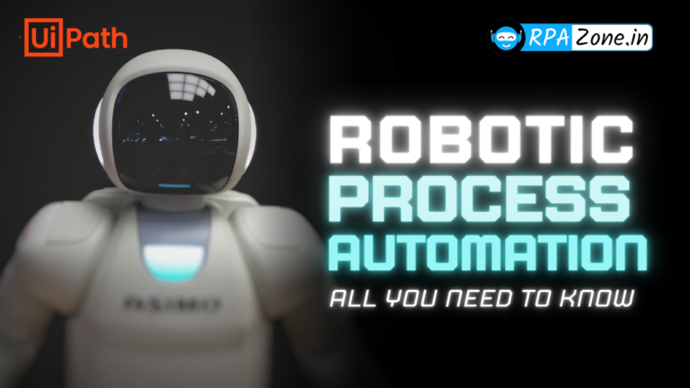 Introduction To Robotic Process Automation. All You Need to Know