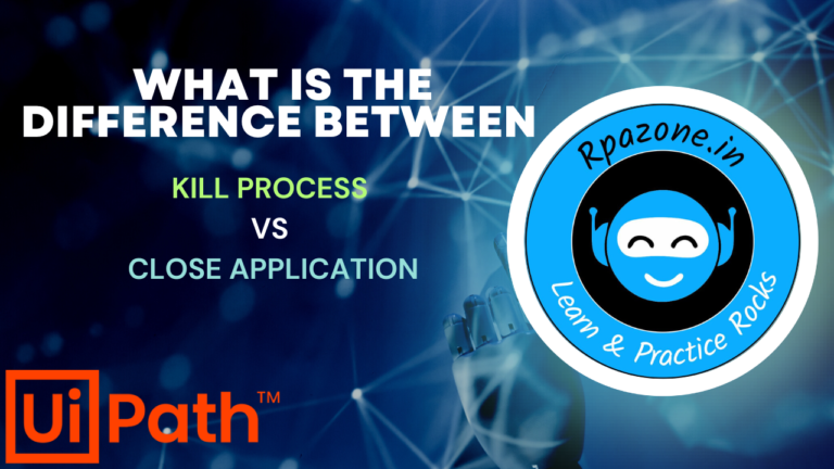 what is the difference between the kill process and close application?