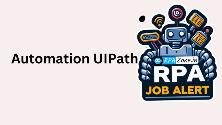 Automation UiPath Developer Opportunity