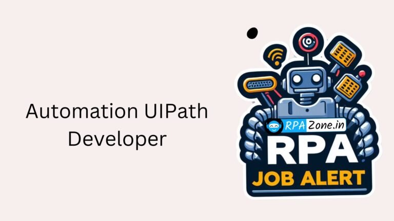 Automation UIPath Developer Jobs – Apply Now