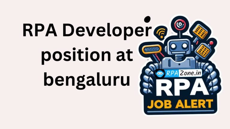 RPA Developer position at bengaluru