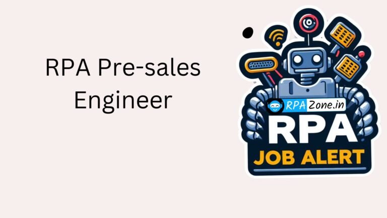 RPA Pre-sales Engineer