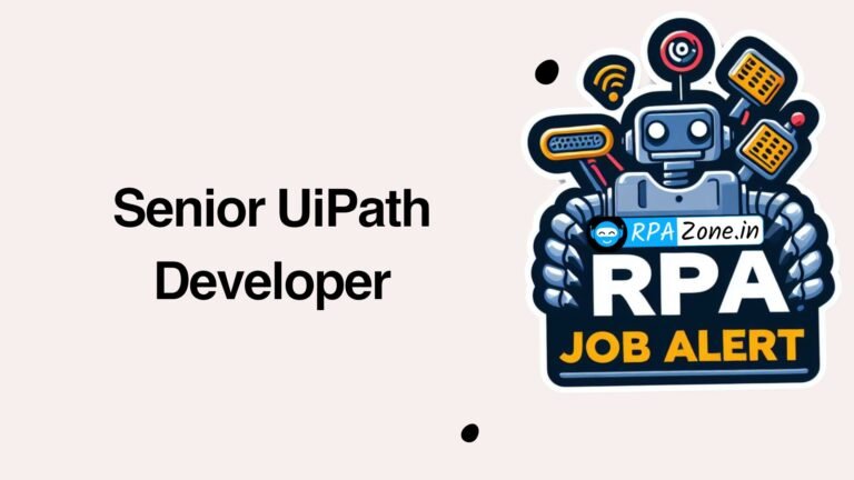 Senior UiPath Developer