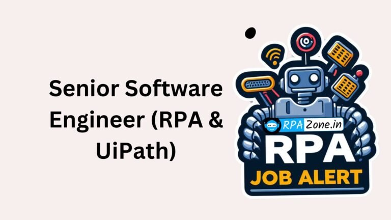 Senior Software Engineer (RPA & UiPath)