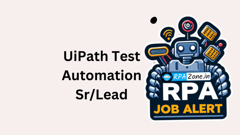 UiPath Test Automation Sr/Lead Position